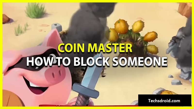 How to Block Someone in Coin Master