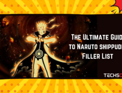 The Ultimate Guide to Naruto Shippuden Filler List