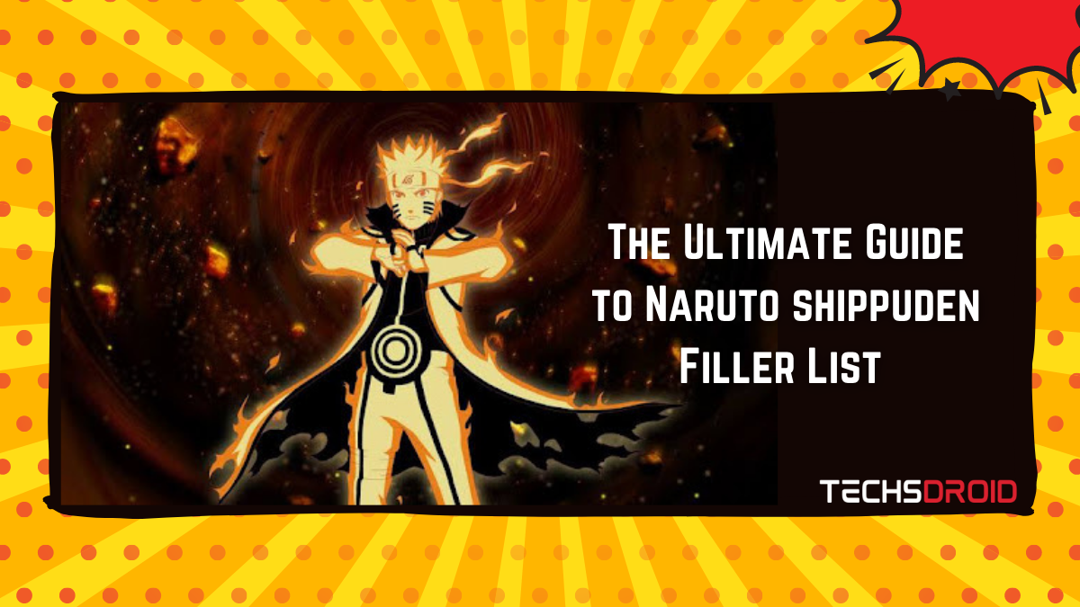 The Ultimate Guide to Naruto Shippuden Filler List