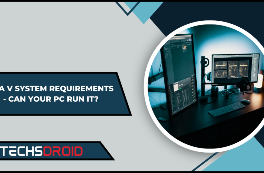 Gta V System Requirements - Can Your Pc Run It