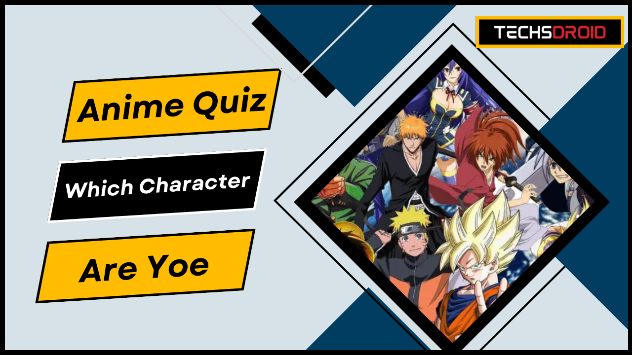 Anime Quiz Which Character Are You