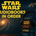 Star Wars Audio Books in Order