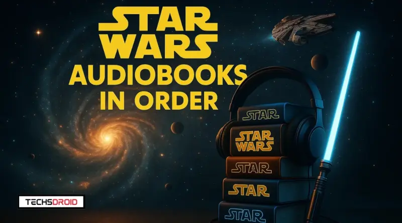 Star Wars Audio Books in Order