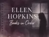 Ellen Hopkins Books in Order
