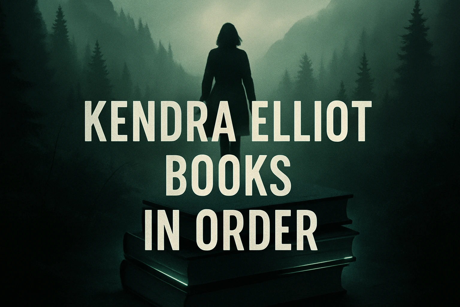 kendra elliot books in order