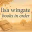 lisa wingate books in order
