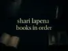 shari lapena books in order